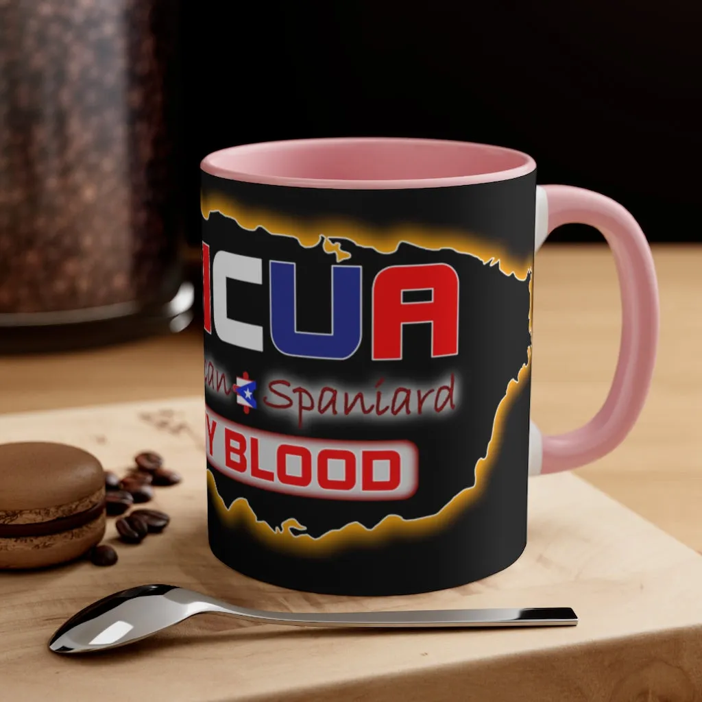 Boricua "Taino, African, Spaniard" It's In My Blood - Ceramic 11oz Mug